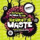 Neurotic Waste Recto